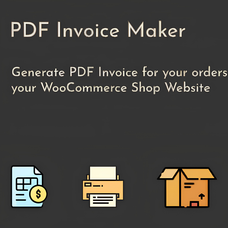 WooCommerce PDF Invoice Maker & Generator - Automatic Invoices & Packing Slips
